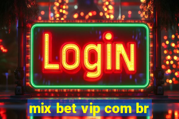 mix bet vip com br